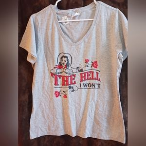 The hell I won't shirt